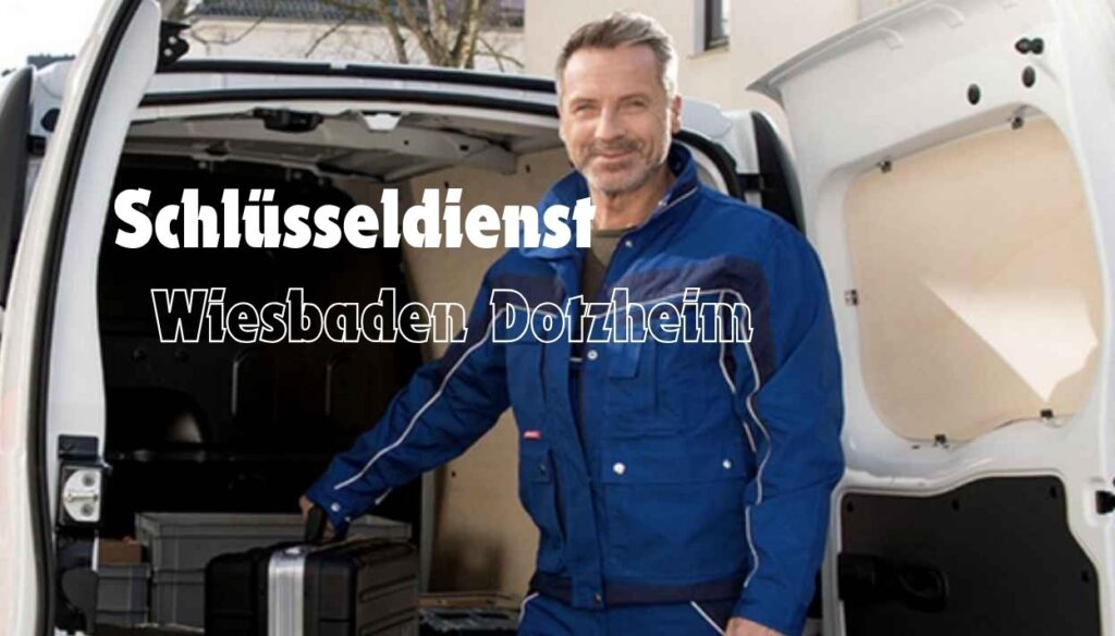 Schlüsseldienst Wiesbaden Dotzheim
