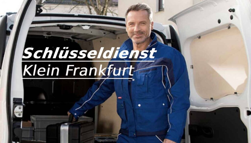 Schlüsseldienst Klein Frankfurt