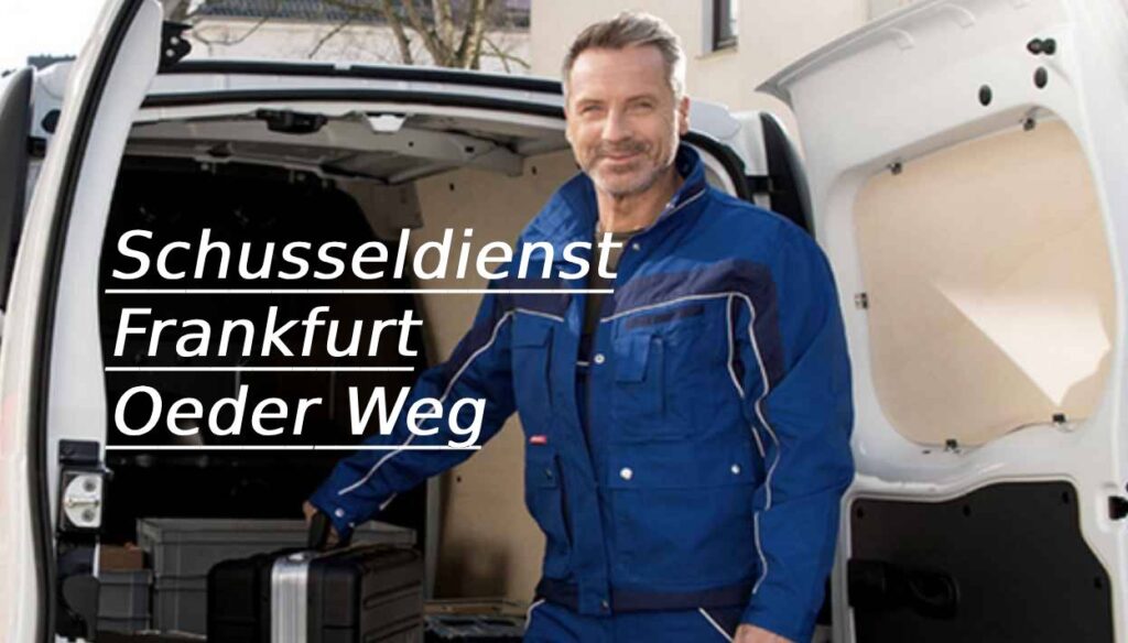 Schlüsseldienst frankfurt oeder weg
