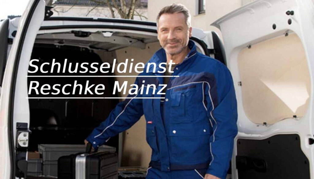Schlüsseldienst reschke mainz