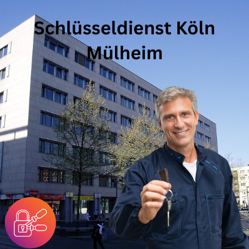 Schlüsseldienst Köln Mülheim