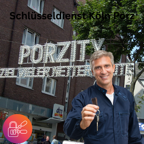 Schlüsseldienst Köln Porz