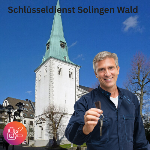 Schlüsseldienst Solingen Wald