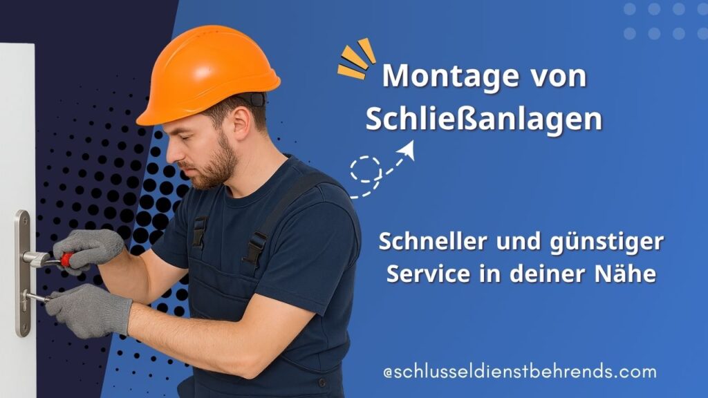 Montage von Schließanlagen
