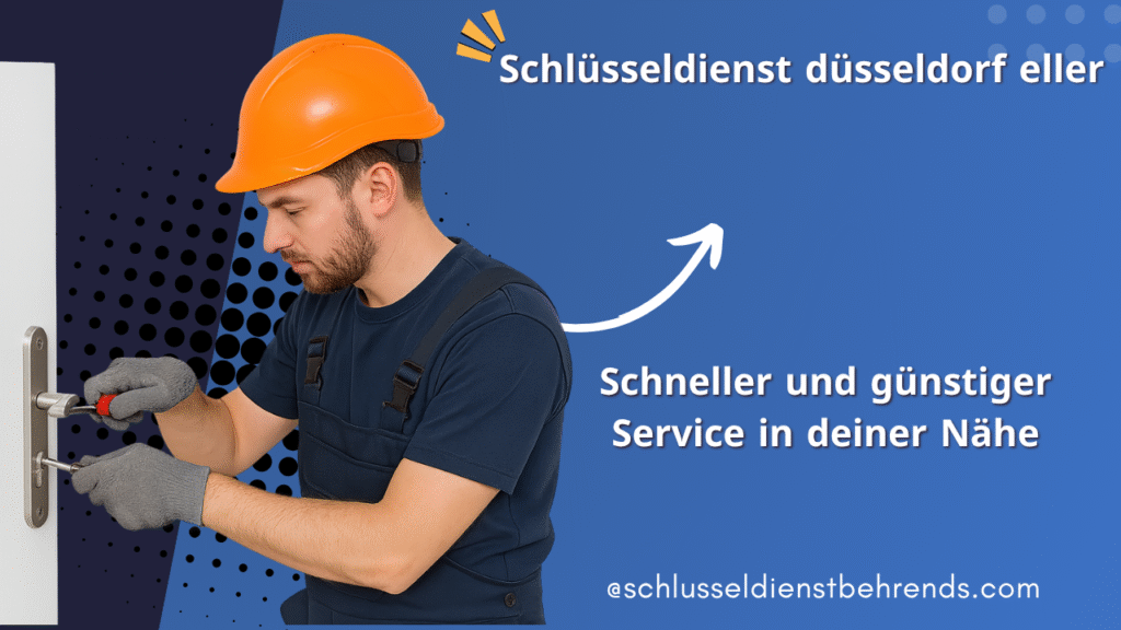 schlüsseldienst in düsseldorf eller
