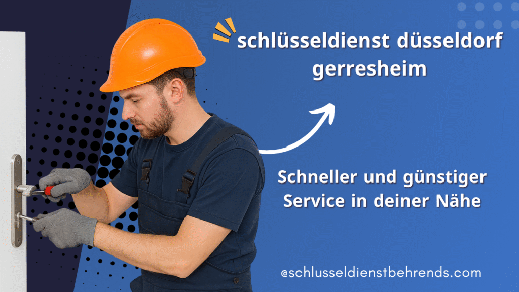 schlüsseldienst in düsseldorf gerresheim