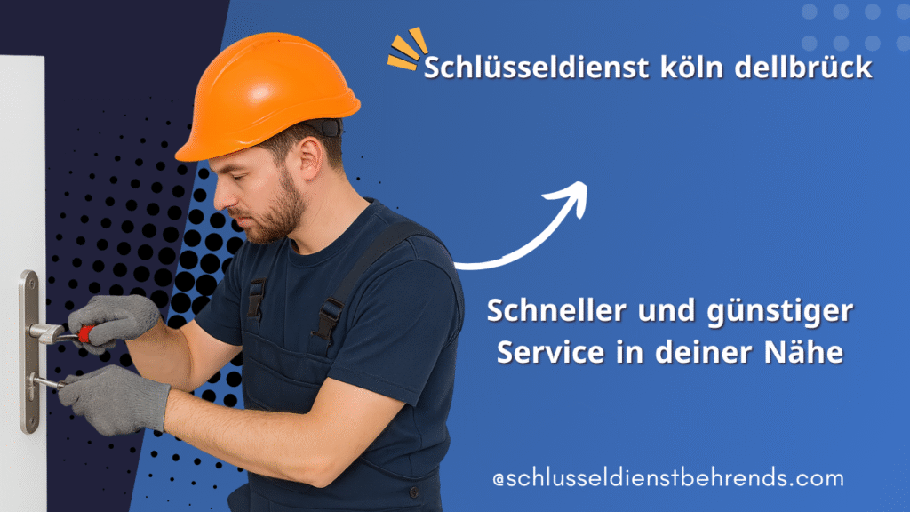 schlüsseldienst in köln dellbrück